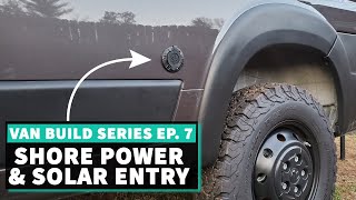 Shore Power Hookup amp Scanstrut Solar Entry Seal for Van Life Ep 7 DIY Van Build [upl. by Nyved]