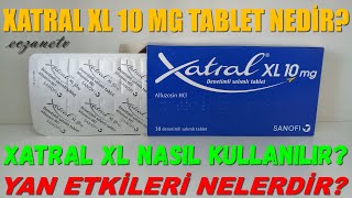 Xatral XL 10 MG Tablet Nedir Xatral XL Yan Etkileri Nelerdir Xatral XL Nasıl Kullanılır [upl. by Adehsar307]