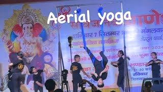 aerial yoga aerialyoga yogafly antigravity yoga ganeshutsav  video omaxe rudarpur [upl. by Young]