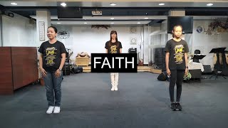 Faith  FOCIM Choreography [upl. by Htennaj]