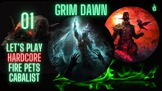 Grim Dawn  Beginners Fire Pets Cabalist  Episode 01 [upl. by Gaige824]