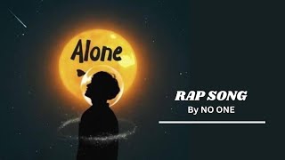 NO ONE  ALONE  prod By Veedy beats  lyrical Rap song [upl. by Reames]