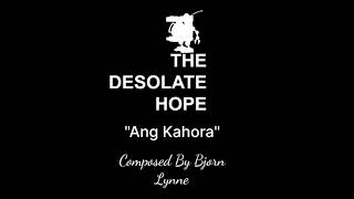 The Desolate Hope OST  Ang Kahora [upl. by Kenimod]