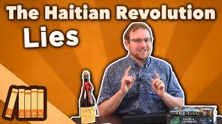 The Haitian Revolution  Lies  Extra History [upl. by Inoy]