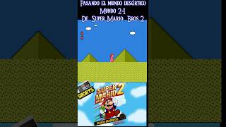 Pasando el mundo desértico 21 un Short de supermariobros2 [upl. by Brabazon]