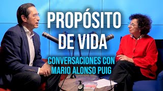 Cómo descubrir tu PROPÓSITO VITAL  Conversaciones con Mario Alonso Puig [upl. by Marie]