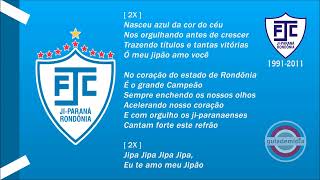 Hino do JiParaná Futebol Clube  RO   Oficial  Escudo Atual 2023 [upl. by Rudich]