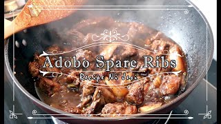 ADOBO SPARE RIBS  Recipe Ni Jesi [upl. by Gasperoni285]