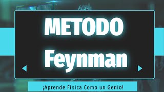 quot¡Aprende Física Como un Genio Las Técnicas de Estudio de Richard Feynmanquot [upl. by Perice]