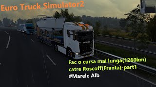 Cursa mai lunga spre RoscoffFrantapart1 Ets2 S3 ep10 [upl. by Esaele]