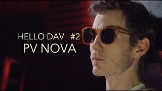 Hello Dav 2 PV Nova  Dav Bow Man [upl. by English]