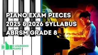 Complete 20252026 Syllabus  ABRSM Grade 8  All 9 Piano Exam Pieces [upl. by Lenroc]