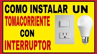 ✅como INSTALAR un TOMACORRIENTE con INTERRUPTOR 💯 eficazmente [upl. by Anilemrac751]