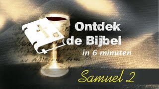 Ontdek de Bijbel in 6 minuten 10 Tweede boek Samuel [upl. by Mariano]