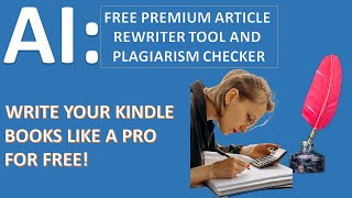 Magical Article Rewriter Tool  Premium AI For Free Use [upl. by Bald50]