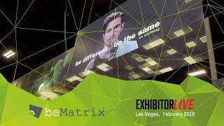 beMatrix  ExhibitorLive 2019 [upl. by Burger]