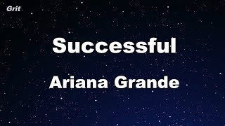 successful  Ariana Grande Karaoke 【No Guide Melody】 Instrumental [upl. by Strickler]