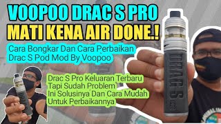 🔴SOLUSI MOD VOOPOO DRAG S PRO MATI TROBLE DLL‼DISASSEMBLY [upl. by Alexandro]