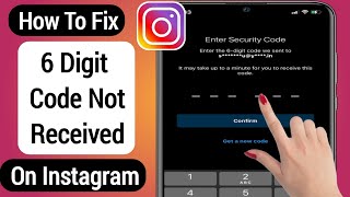 How To Fix 6 Digit Code Not Received On Instagram 2022  Instagram Confirmation Code Not Received [upl. by Htebazila]