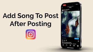 How To Add Song To Instagram Post After Posting It [upl. by Tasha47]