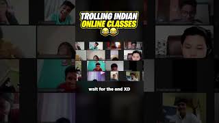 Trolling Indian Zoom Classes😂  shorts YoutubeShorts [upl. by Crispas]