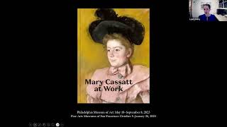 Mary Cassatt Impressionist Ambassador with Dr Laura D Corey [upl. by Erme]