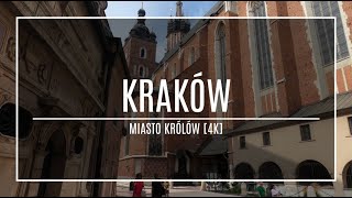 KRAKÓW 4K  MIASTO KRÓLÓW [upl. by Kaazi]