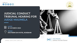 Judicial Conduct Tribunal Hearing for Judge Maumela 17 March 2024 [upl. by Sundberg81]