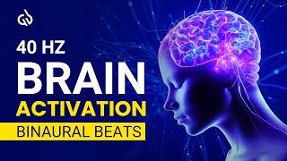 40 Hz Brain Activation Binaural Beats Activate 100 of Your Brain Gamma Waves [upl. by Mosby421]