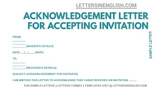 How To Write Acknowledgement Letter for Accepting the Invitation  Letters in English [upl. by Michella777]