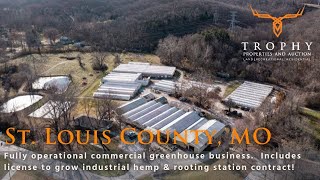 Commercial Greenhouse Business For Sale – St Louis County Missouri  Trophy Properties and Auction [upl. by D'Arcy]