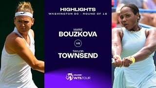 Marie Bouzkova vs Taylor Townsend  2024 Washington DC Round of 16  WTA Match Highlights [upl. by Humpage]