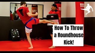 How to Throw a Roundhouse Kick  Learn to Pivot on your Kick [upl. by Yelad]