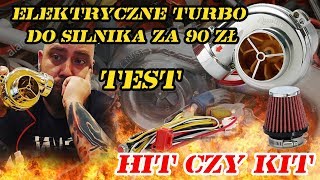 Elektryczne Turbo do silnika za 90 zł Hit czy Kit  Test [upl. by Erving657]