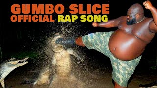 Gumbo Slice OFFICIAL RAP SONG [upl. by Karen481]