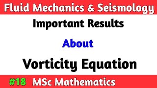 Fluid mechanics MSc Math Important Results About Vorticity Equation  Math by Sachin sir [upl. by Daphna9]