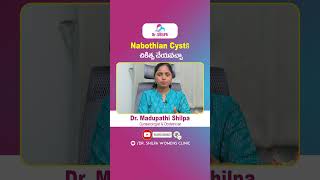 How To Treat Nabothian Cyst  Electrocautery Ablation And Electrocautery  Dr Shilpa Womens Clinic [upl. by Inanak]