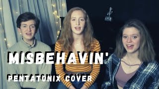 quotMisbehavinquot  Pentatonix cover [upl. by Rhpotsirhc]