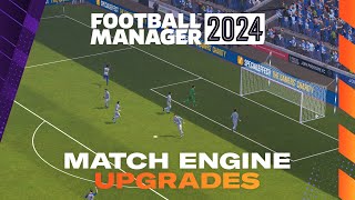 Football Manager 2024  Match Engine Revamp  FM24 First Look [upl. by Gitlow]