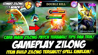 COMBO ZILONG TERSAKIT❗ ITEM amp BUILD ZILONG PALING SAKIT 2023❗TUTORIAL amp GAMEPLAY CARA MAIN ZILONG [upl. by Stinson]