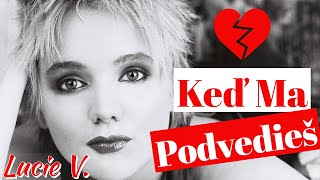 Lucie Vondráčková a Taktici  Keď Ma Podvedieš Oficiální Videoklip [upl. by Hamlen]