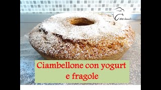 CIAMBELLONE ALLO YOGURT con fragole [upl. by Nylasor]