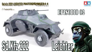 SdKfz 222 Leichter Panzerspähwagen 4x4 Tamiya  No MM151  135 Ep2 episodio 2 [upl. by Yreffej714]