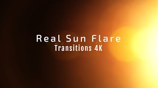 Real Sun Flare Transitions 4K [upl. by Annehcu]