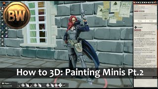 FoundryVTT 3D Painting your 3D Printer Minis for 3D Canvas Part 2 [upl. by Nila]