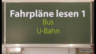 Fahrplan lesen 1  Bus und UBahn [upl. by Aketal]