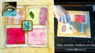 Encaustic Painting Tutorial 3  Learn About Layers amp Transparency [upl. by Iam882]