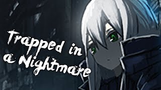 Nightcore   NEFFEX  Trapped in a Nightmare [upl. by Ybocaj]