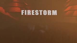 Original Firestorm Trailer [upl. by Dett]