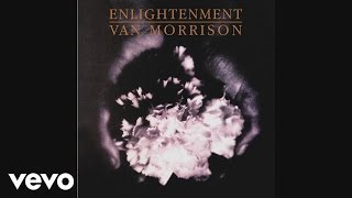 Van Morrison  Enlightenment Official Audio [upl. by Melinde]